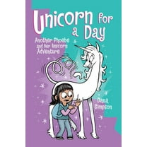 Unicorn for a Day: Another Phoebe and Her Unicorn Adventure (Paperback)
