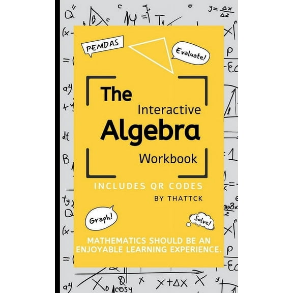 The Interactive Algebra Workbook, (Paperback)