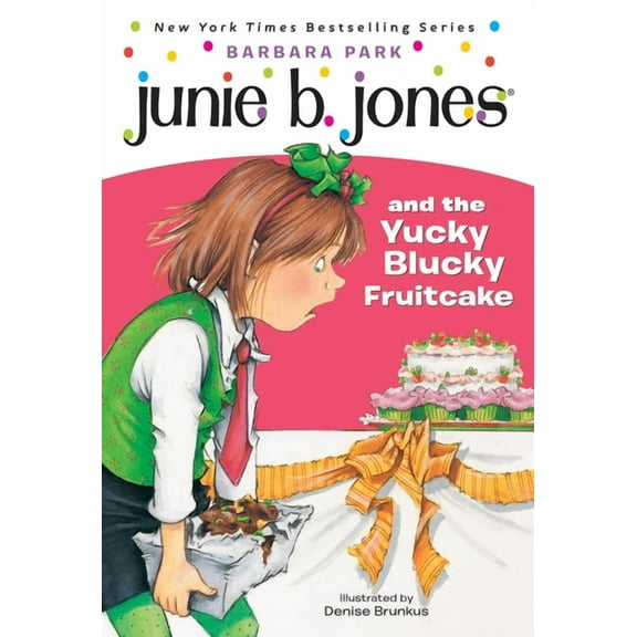 Junie B. Jones Junie B. Jones #5: Junie B. Jones and the Yucky Blucky Fruitcake, Book 05, (Paperback)