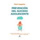 thumbnail image 1 of Libro Prevencion Del Suicidio Adolescente Tapa Blanda, Autor Patxi Izaguirre, Editorial Toromitico, 1 of 2