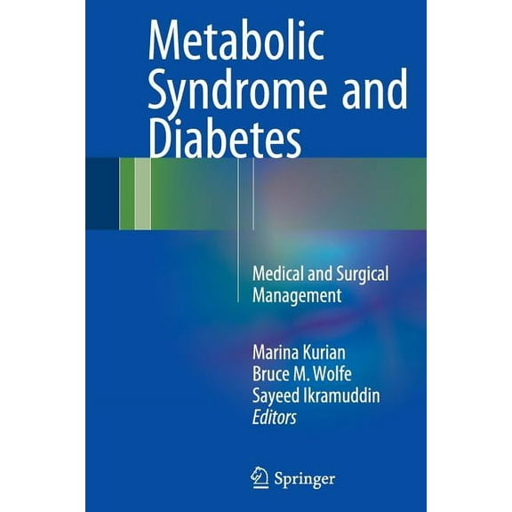 Metabolic Syndrome and Diabetes: Medical and Surgical Management, (Paperback)