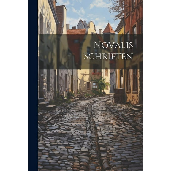Novalis Schriften (Paperback)