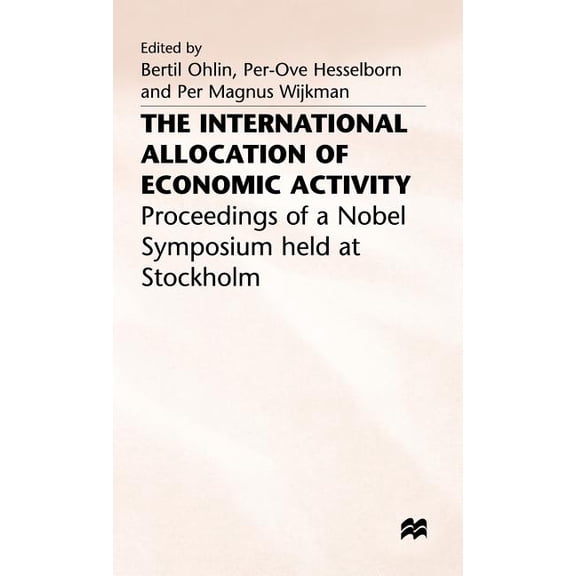 The International Allocation of Economic Activity, (Hardcover)