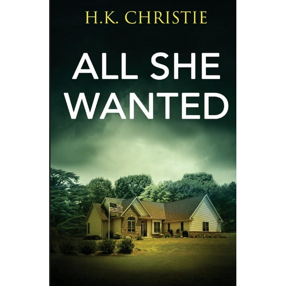 Martina Monroe All She Wanted, Book 3, (Paperback)