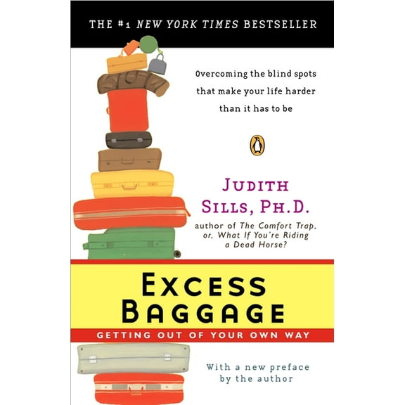 Excess Baggage: Getting Out of Your Own Way, (Paperback)