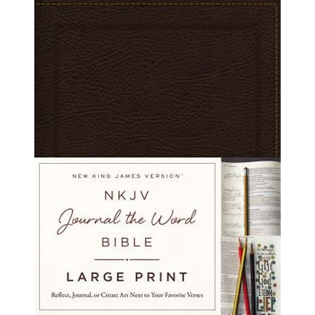 NKJV, Journal the Word Bible, Large Print, Bonded Leather, Brown, Red Letter Edition: Reflect, Journal, or Create Art Next to Your Favorite Verses (Large