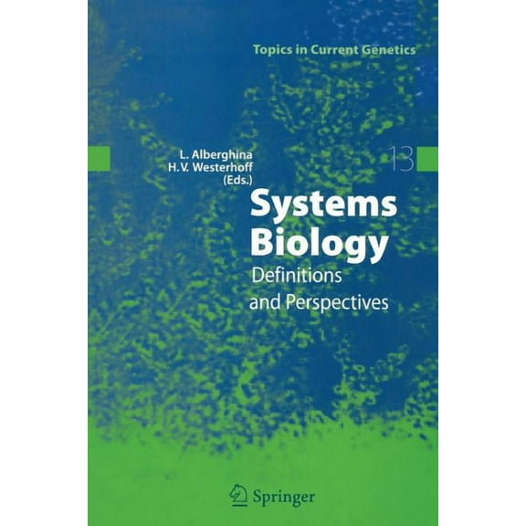 Topics in Current Genetics Systems Biology: Definitions and Perspectives, Book 13, (Paperback)