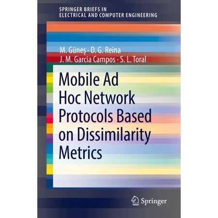 Mobile Ad Hoc Network Protocols Based on Dissimilarity Metrics - (Best Mobile Ad Networks For Publishers)