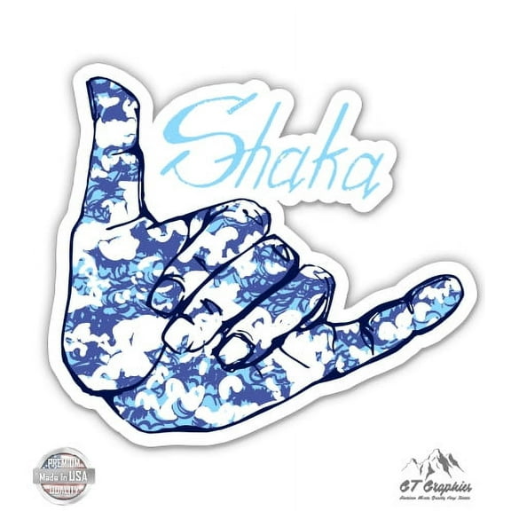 Shaka - 3" Vinyl Sticker - For Car Laptop I-Pad Phone Helmet Hard Hat - Waterproof Decal