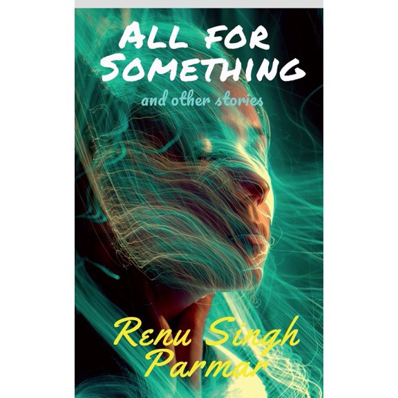 All For Something: and other stories, (Paperback)