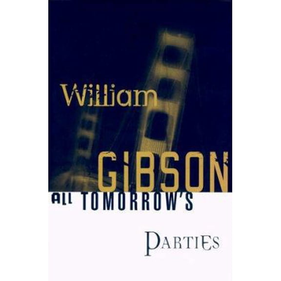 Pre-Owned All Tomorrow's Parties, 9780399145797, 0399145796, Hardcover,