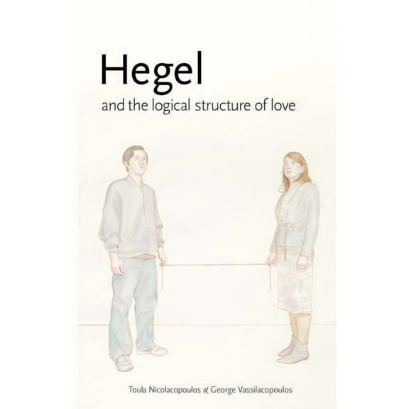 Hegel and the Logical Structure of Love