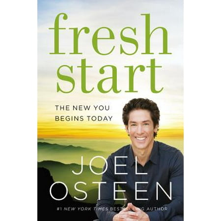 Fresh Start : The New You Begins Today