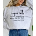 thumbnail image 6 of Funny Dog Mom Sweatshirt - Apparently I'm Not Allowed to Adopt All The Dogs Sweater for Women Gray Sweatshirt Adult Medium, 6 of 7