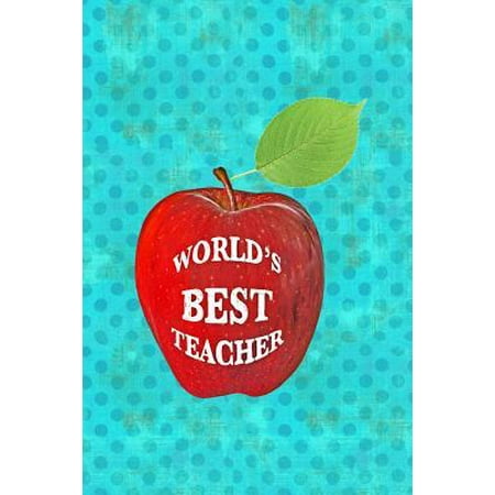World's Best Teacher: 6x9 Journal Notebook Planner Thank You Gift from Students! (Best Planner For Student Teachers)