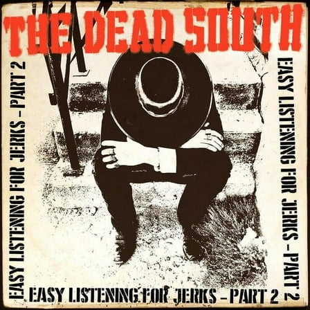 Dead South - Easy Listening For Jerks Pt. 2 - Music & Performance - CD