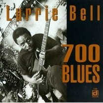 Lurrie Bell - 700 Blues - Music & Performance - CD