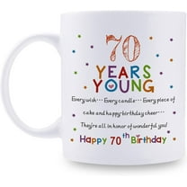 70th Birthday Gifts for Women Men - 70 Years Young Birthday Mug - 70th Birthday Gifts for Grandma Grandpa Mom Dad Friend Sister Brother Uncle Aunt Coworker - 11oz Coffee Mug