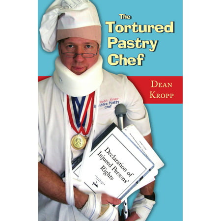 The Tortured Pastry Chef - eBook