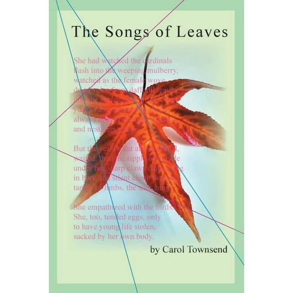 The Songs of Leaves, (Paperback)