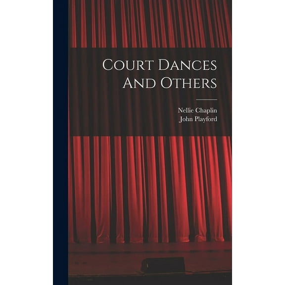 Court Dances And Others (Hardcover)
