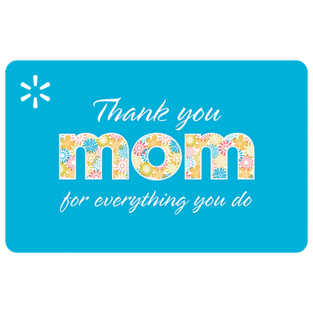 Thank You Mom Walmart eGift Card