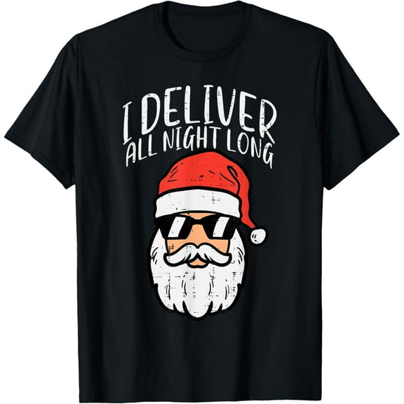 Premium model-Unisex-100% cotton-Santa I Deliver All Night Funny Christmas Xmas Adult Naughty T-Shirt