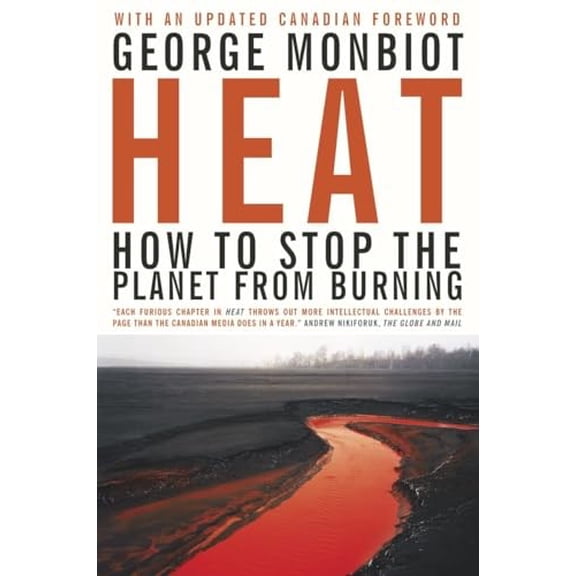 Pre-Owned Heat: How to Stop the Planet From Burning, 9780385662222, 038566222X, Paperback, First Edition edition