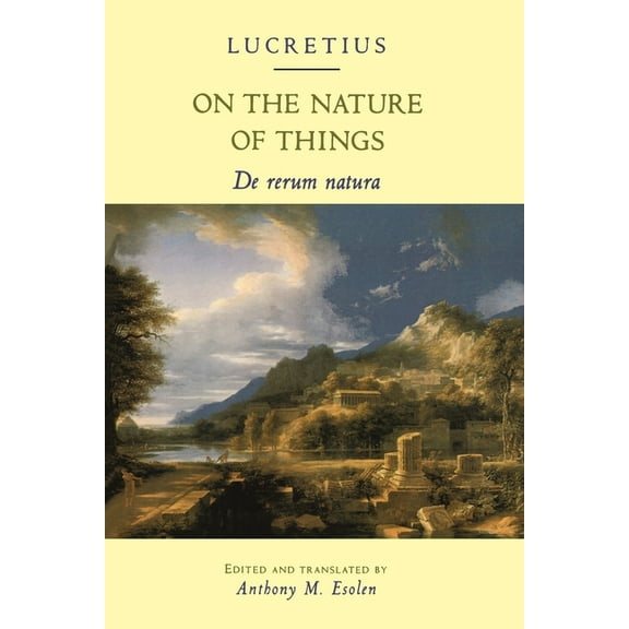On the Nature of Things: de Rerum Natura, (Paperback)