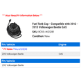 thumbnail image 2 of Fuel Tank Cap - Compatible with 2012 - 2013 Volkswagen Beetle GAS, 2 of 2