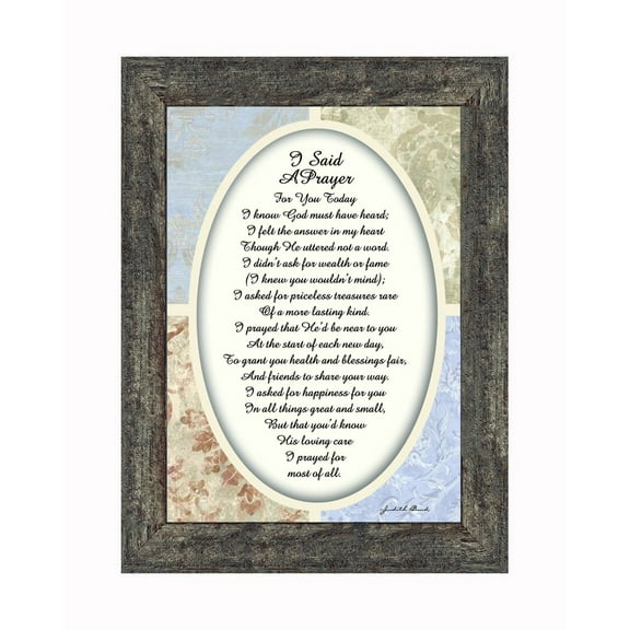 I Said A Little Prayer For You Today, Framed Poem to Encourage and Comfort Friend or Family Member, 7x9 77936