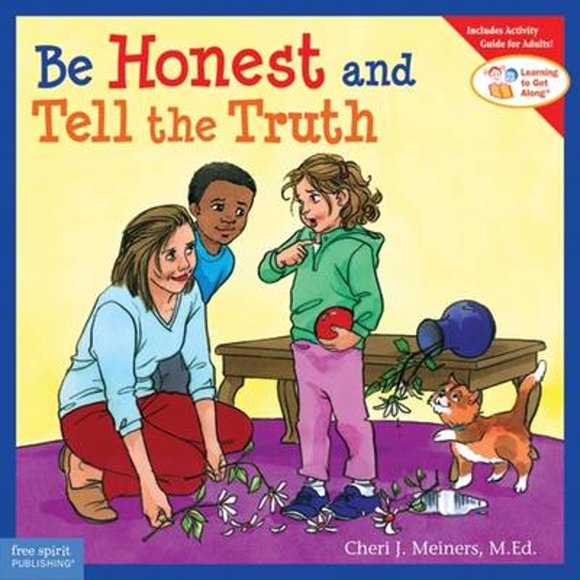 Pre-Owned Be Honest and Tell the Truth (Paperback 9781575422589) by Cheri J Meiners