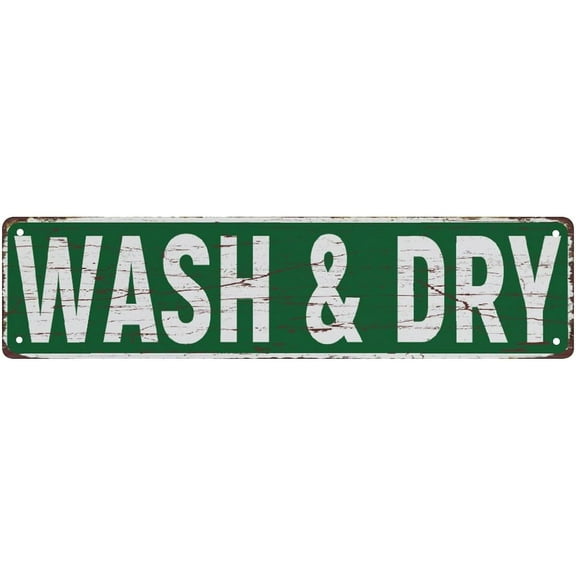Street Sign Metal Tin Signs Wash & Dry Vintage Metal Sign Retro Metal Plaque Bar Pub Poster Wall Art Decor Tin Sign 4"x16"