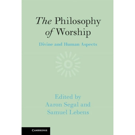 The Philosophy of Worship, (Hardcover)