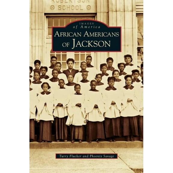 African Americans of Jackson (Hardcover)