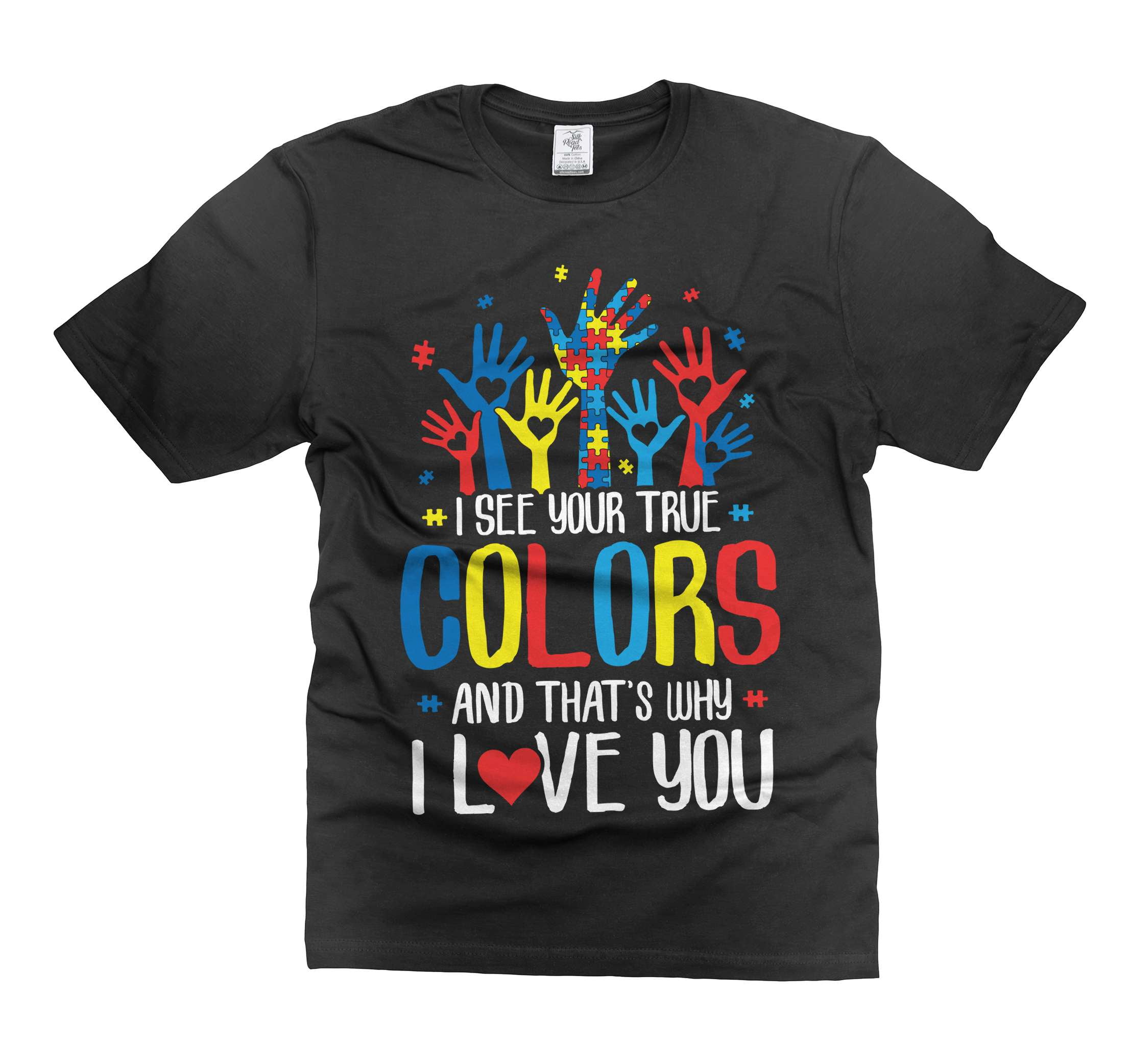 I See Your True Colors And That's Why I Love You Shirt Puzzle Piece Shirt Autism Awareness Shirt (XX-Large Navy Blue)