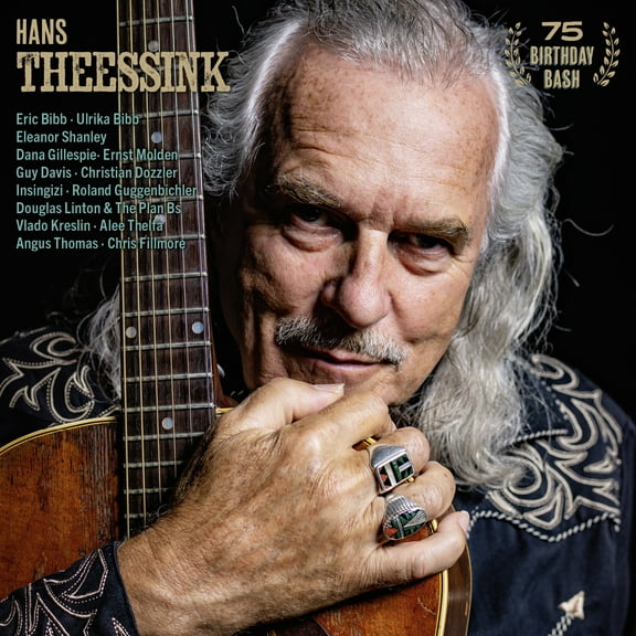 Hans Theessink - 75 Birthday Bash - Music & Performance - CD