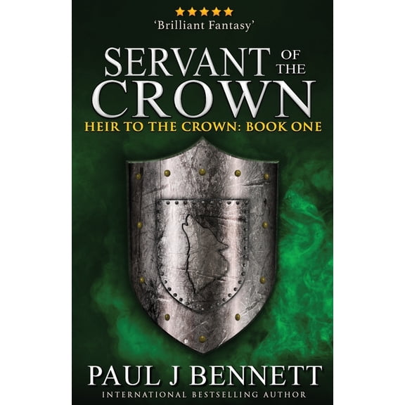 Heir to the Crown Servant of the Crown, Book 1, (Paperback)