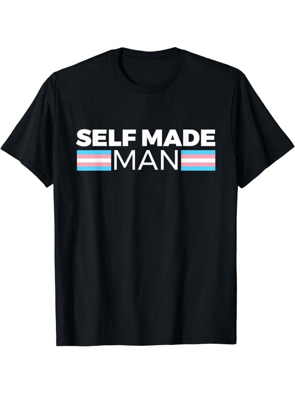 Self Made Man FTM Trans Pride T-Shirt