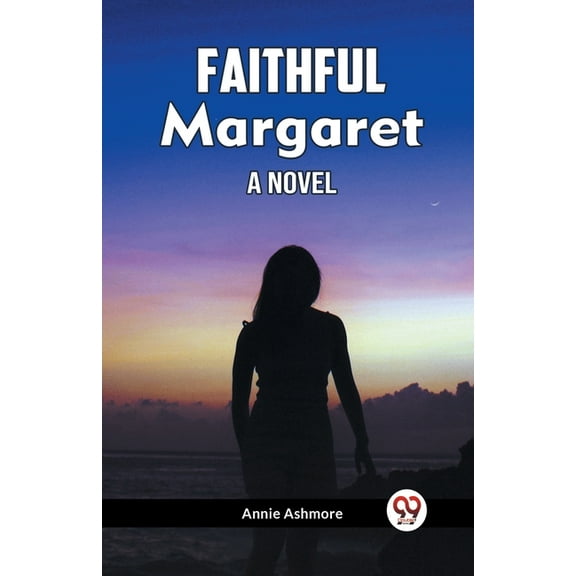 Faithful Margaret A Novel, (Paperback)
