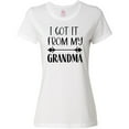 thumbnail image 3 of Inktastic I Got It From My Grandma Women's T-Shirt, 3 of 5