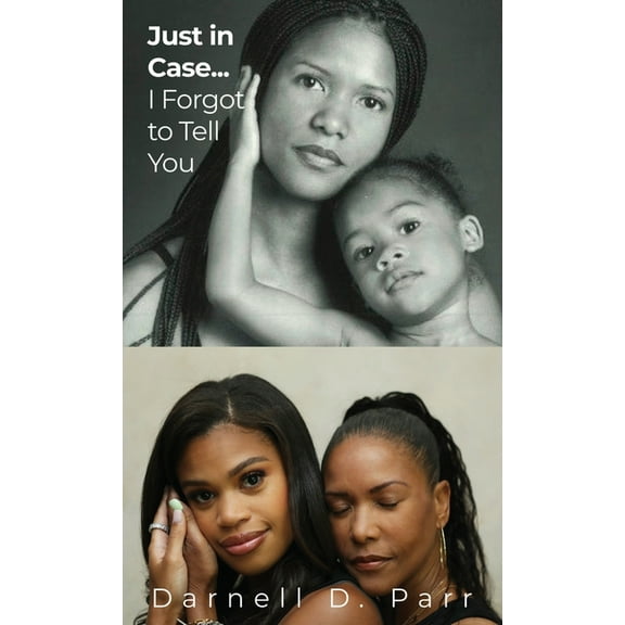 Just in Case...: I Forgot to Tell You (Hardcover)