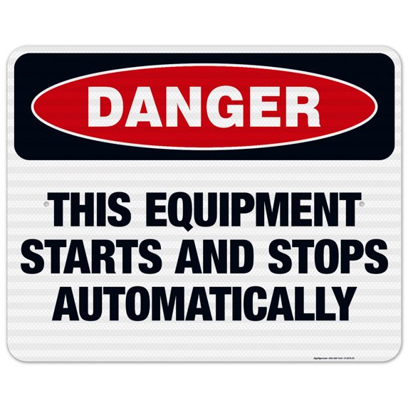 This Equipment Starts And Stops Automatically Sign, OSHA Danger Sign, 24x30 Reflective Aluminum EGP