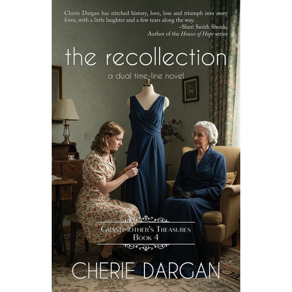 Grandmother's Treasures The Recollection, Book 4, (Paperback)