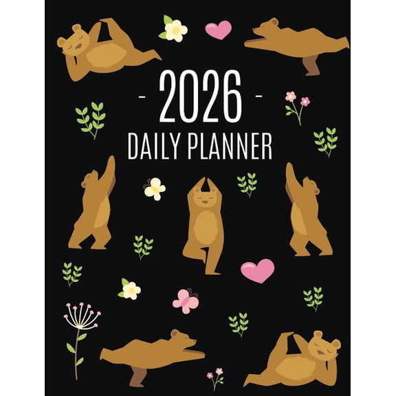 Yoga Bear Planner 2026: For All Your Weekly Appointments! Cool Daily Organizer with Funny Meditating Safari Jungle Anima, (Paperback)