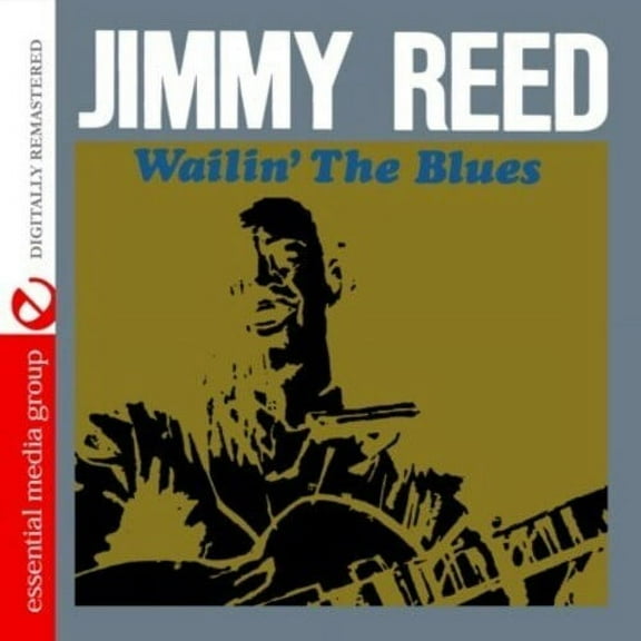 Jimmy Reed - Wailin' the Blues - Music & Performance - CD