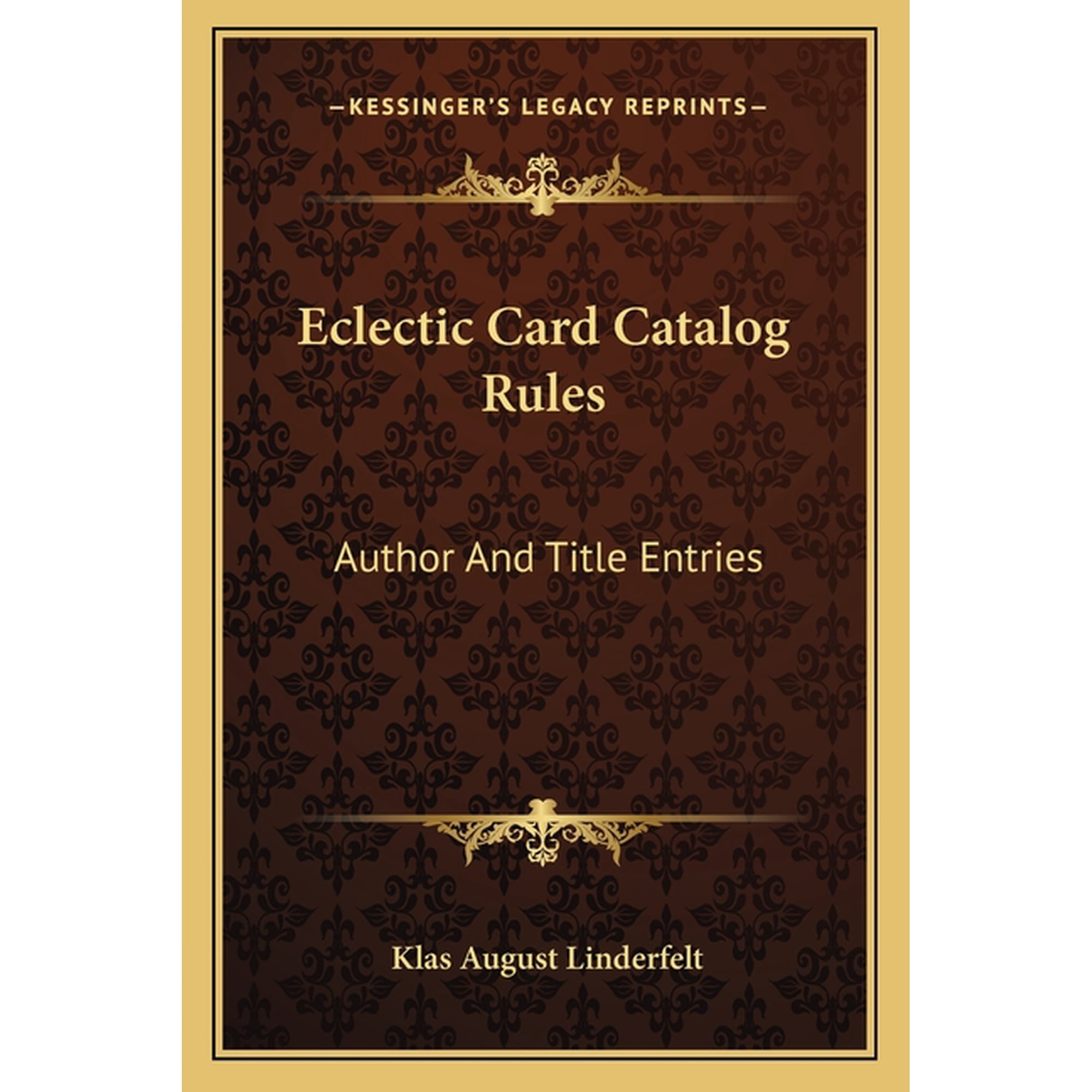 Eclectic Card Catalog Rules : Author And Title Entries (Paperback)