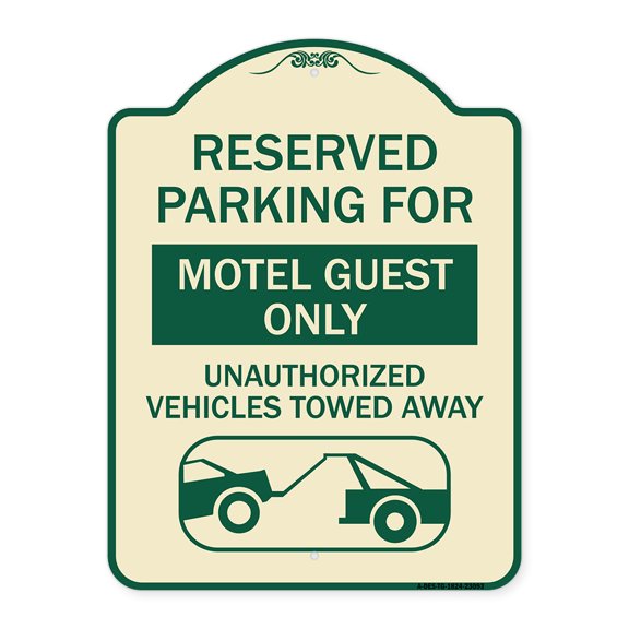 SignMission Designer Series Sign - Reserved Parking for Motel Guest Only Unauthorized Vehicles Towed Away (With Tow Away Graphic) | Tan & Green 18" x 24" Heavy-Gauge Aluminum
