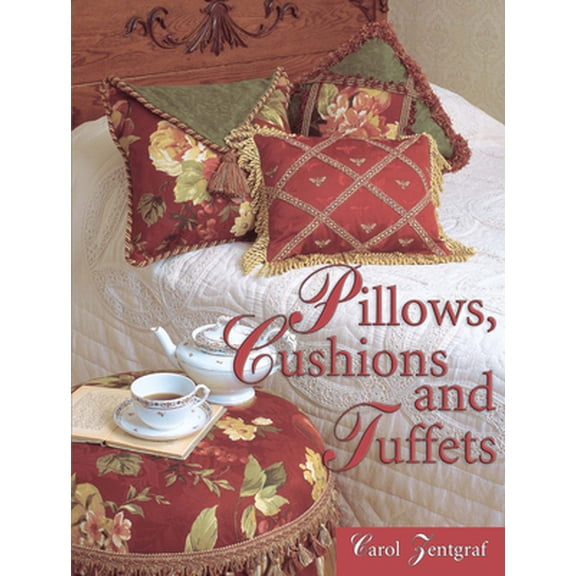 Pre-Owned Pillows, Cushions and Tuffets (Paperback) 0873496930 9780873496933