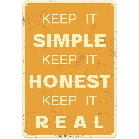 Keep It Simple Keep It Honest Keep It Real Funny Motivational Phrase Tin Sign Iron Poster Painting Tin Sign Vintage Wall Decor for Cafe Bar Pub Home Beer Decoration Crafts